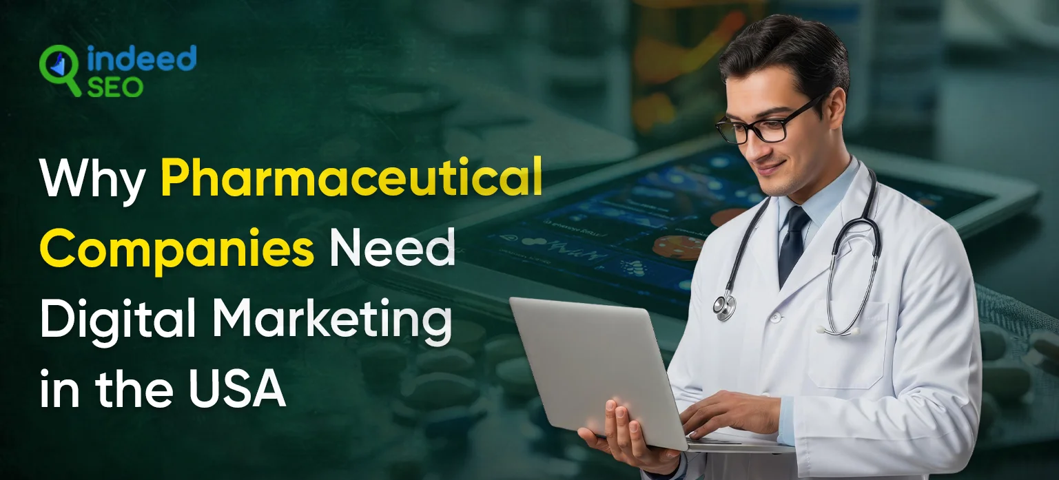 Why Pharmaceutical Companies Need Digital Marketing in the USA