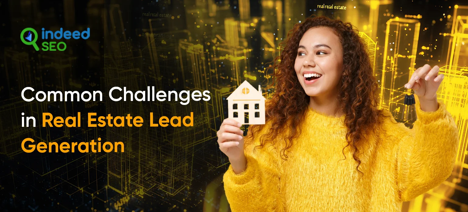 Common Challenges in Real Estate Lead Generation