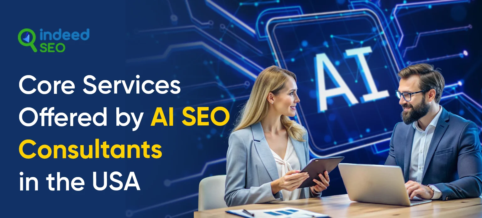Core Services Offered by AI SEO Consultants in the USA