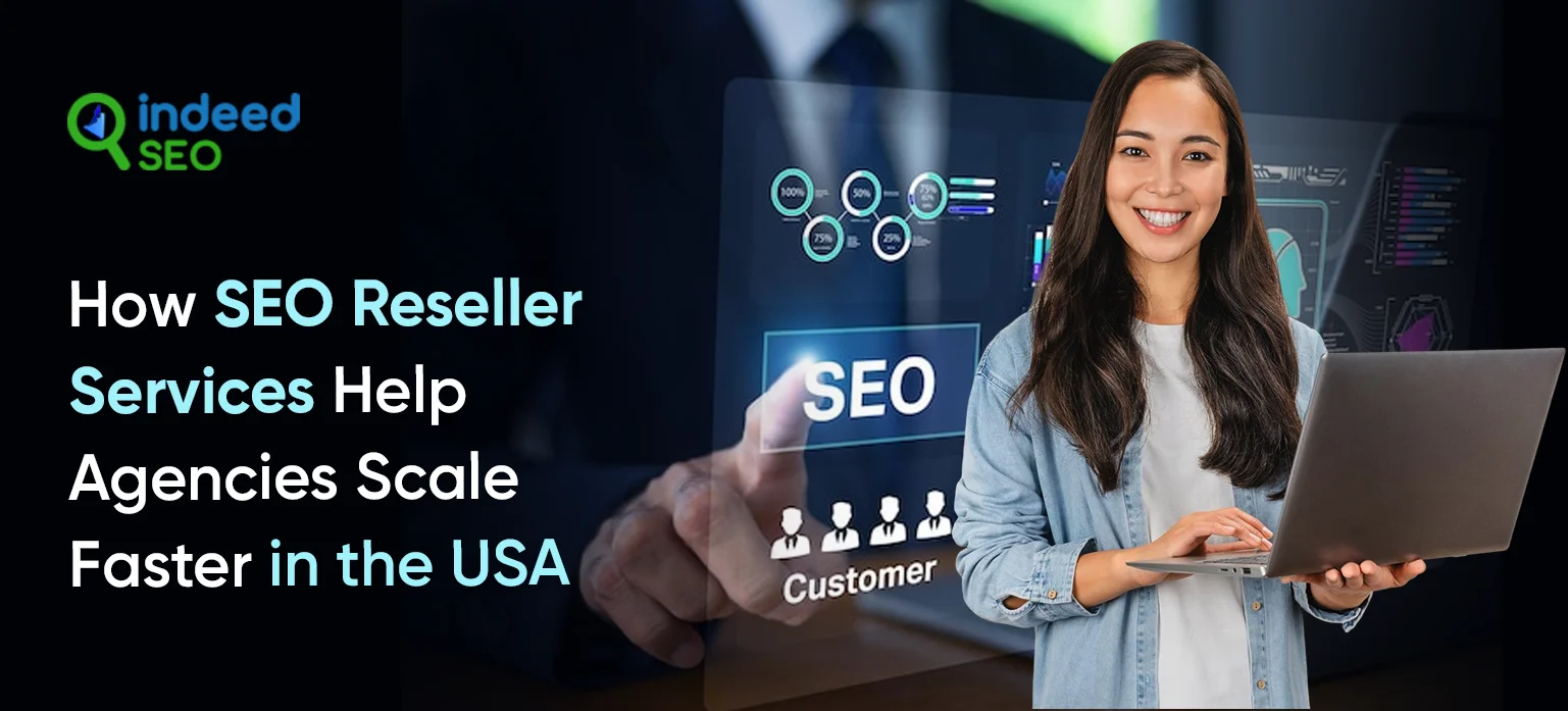 How SEO Reseller Services Help Agencies Scale Faster in the USA (1)