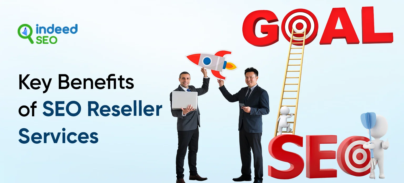 Key Benefits of SEO Reseller Services