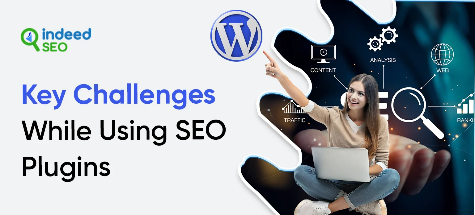 Key Challenges While Using SEO Plugins