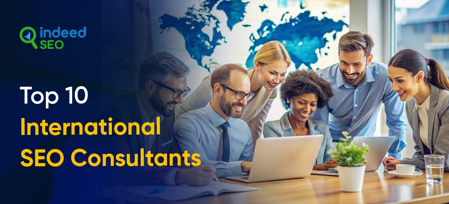 Top 10 International SEO Consultants