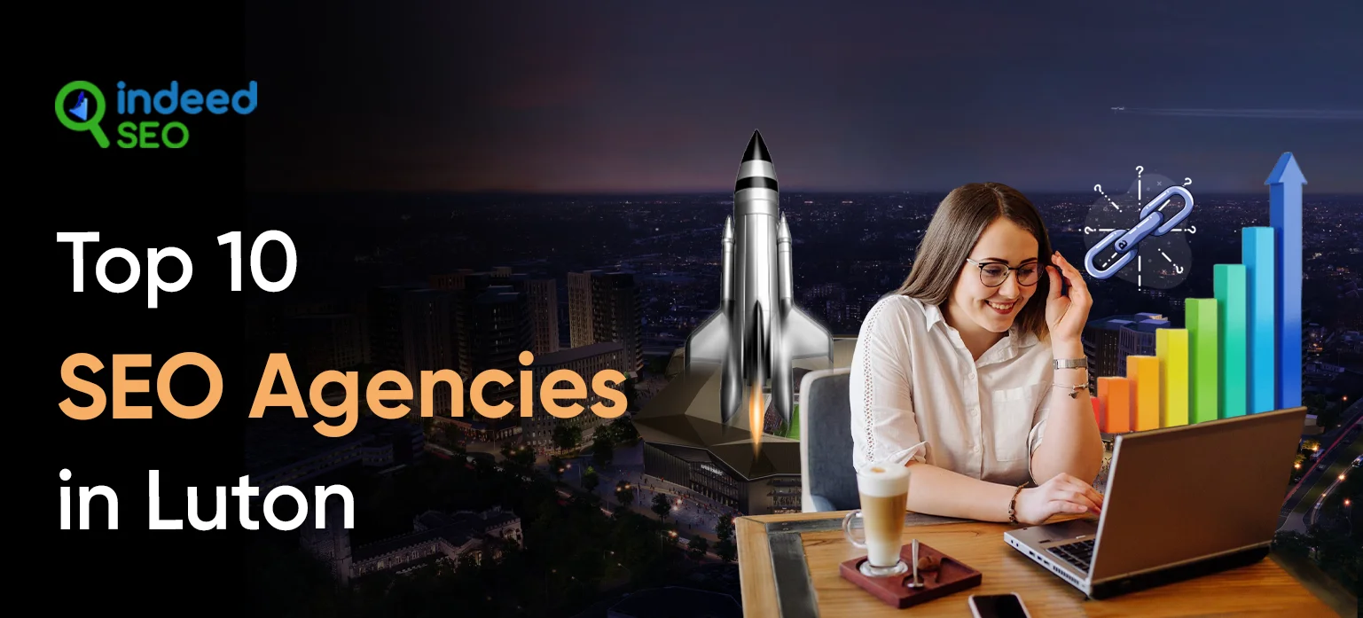 Top 10 SEO Agencies in Luton