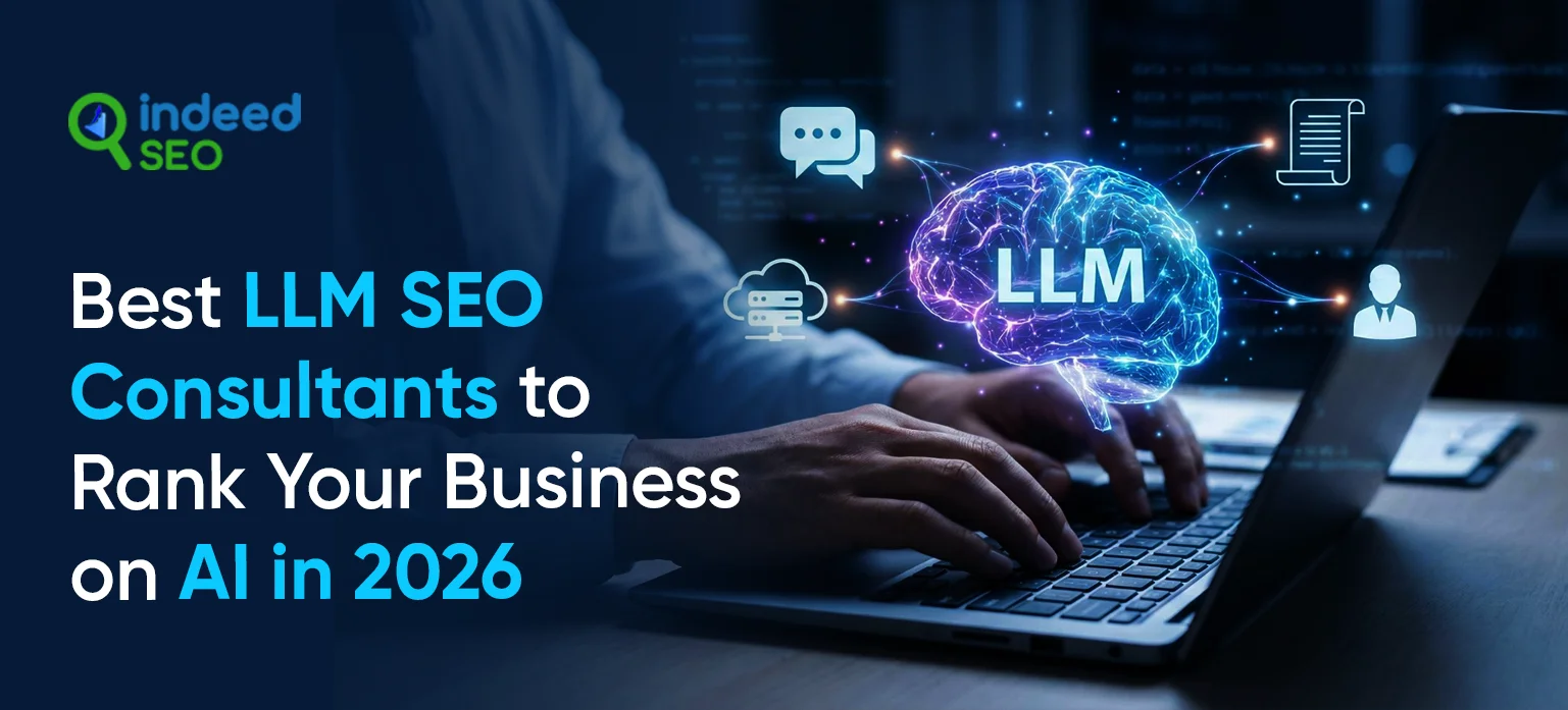Best LLM SEO Consultants to Rank Your Business on AI in 2026