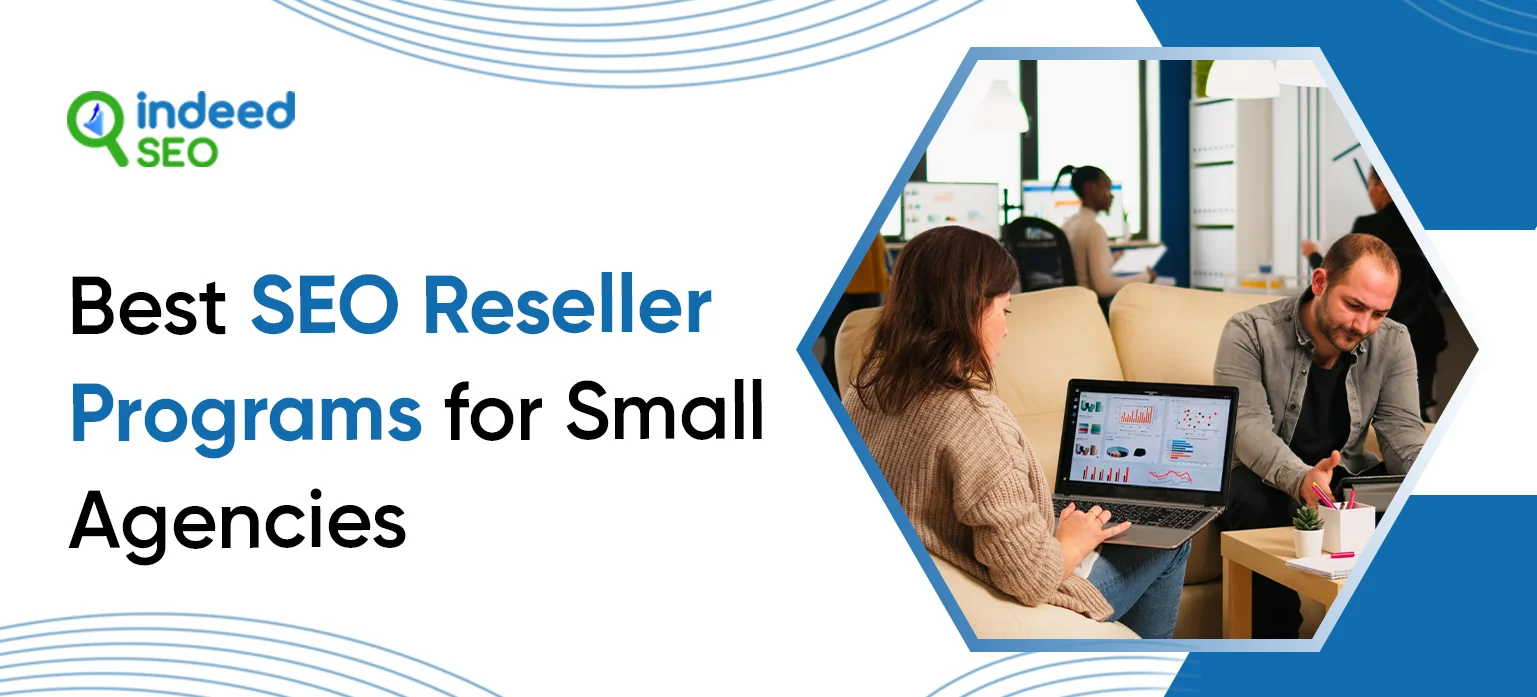 Best SEO Reseller Programs for Small Agencies