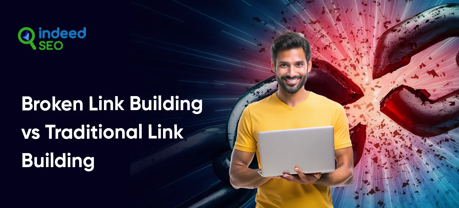 Broken Link Building vs Traditional Link Building
