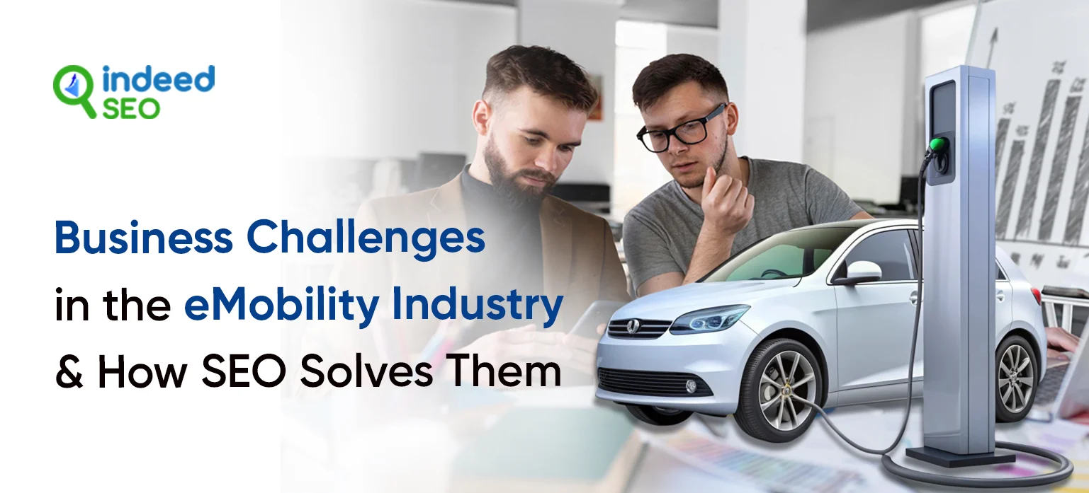 Business Challenges in the eMobility Industry & How SEO Solves Them