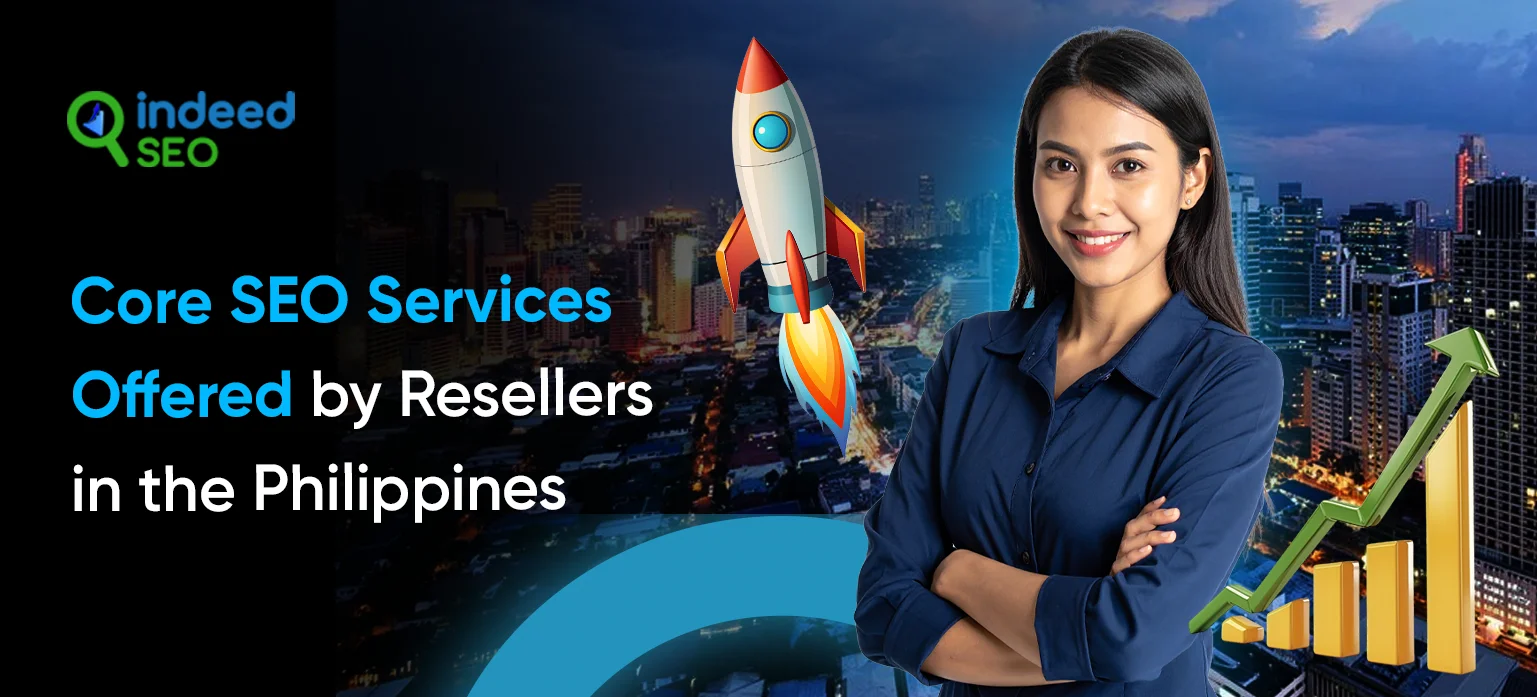Core SEO Services Offered by Resellers in the Philippines