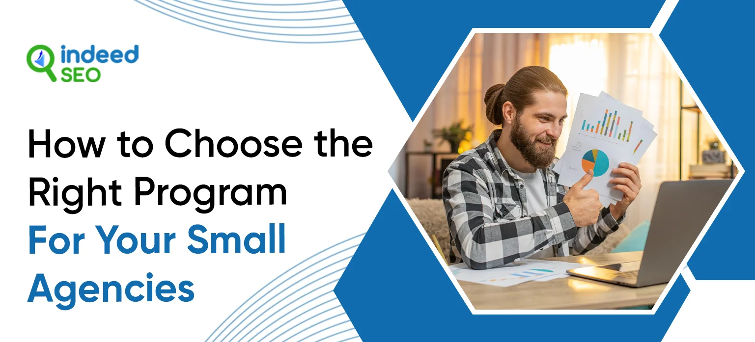 How to Choose the Right Program For Your Small Agencies