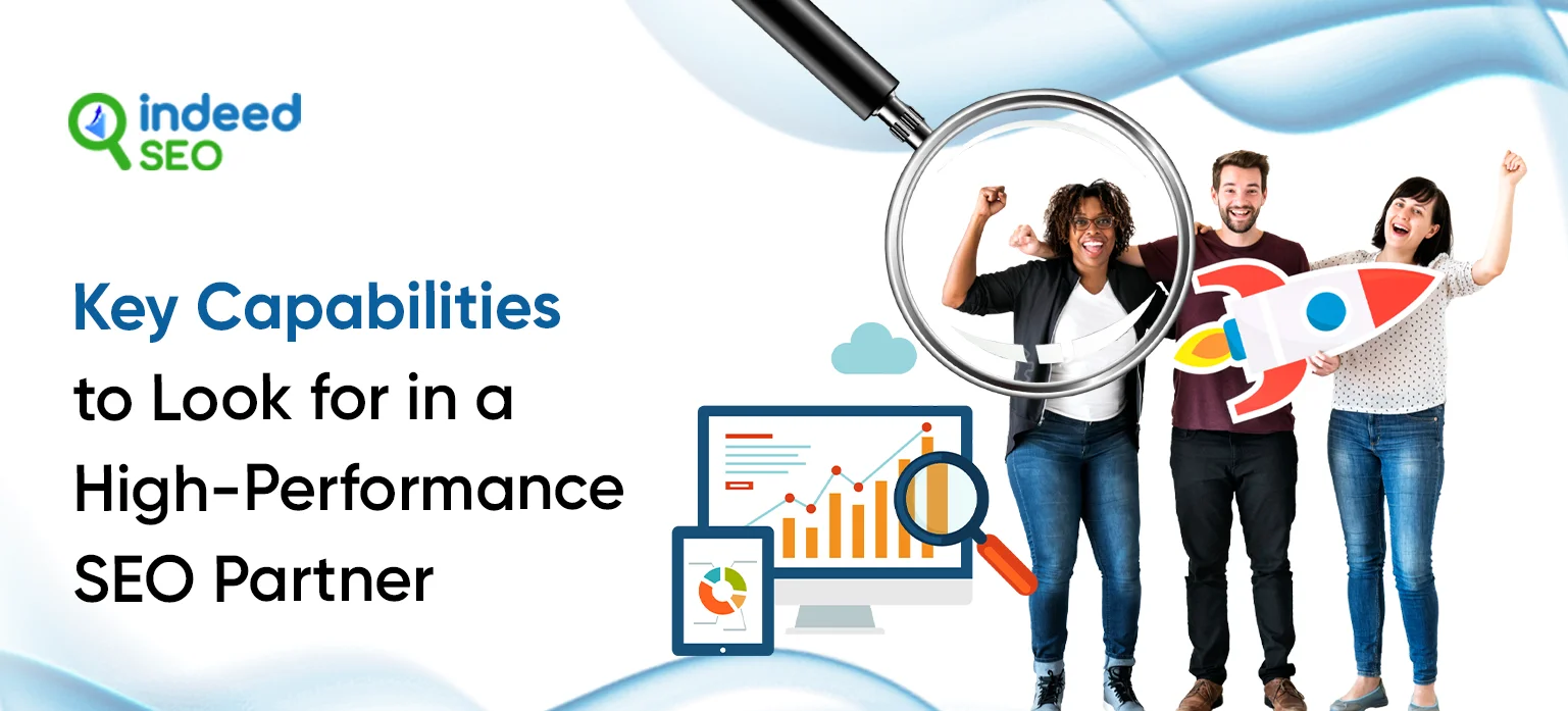 Key Capabilities to Look for in a High-Performance SEO Partner