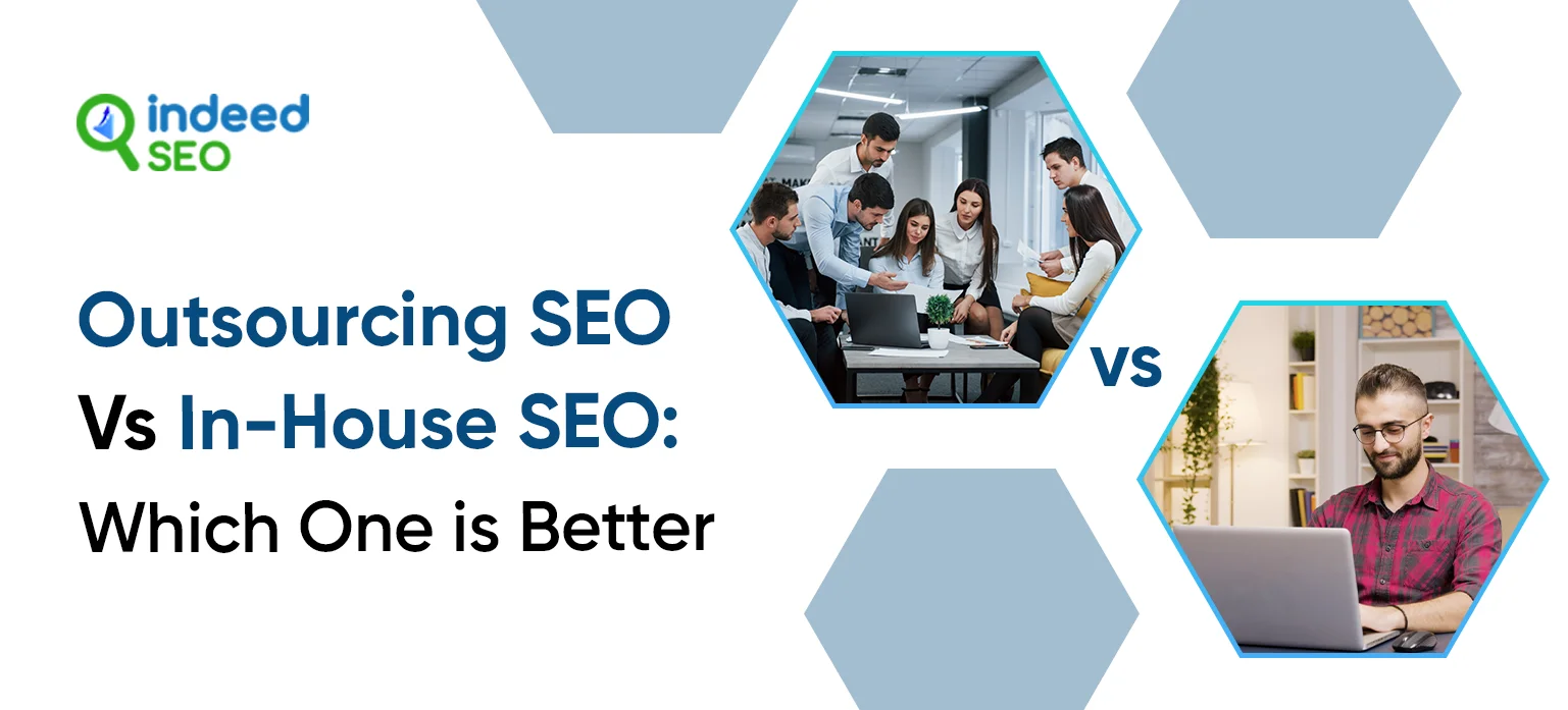 Outsourcing SEO Vs In-House SEO_ Which One is Better