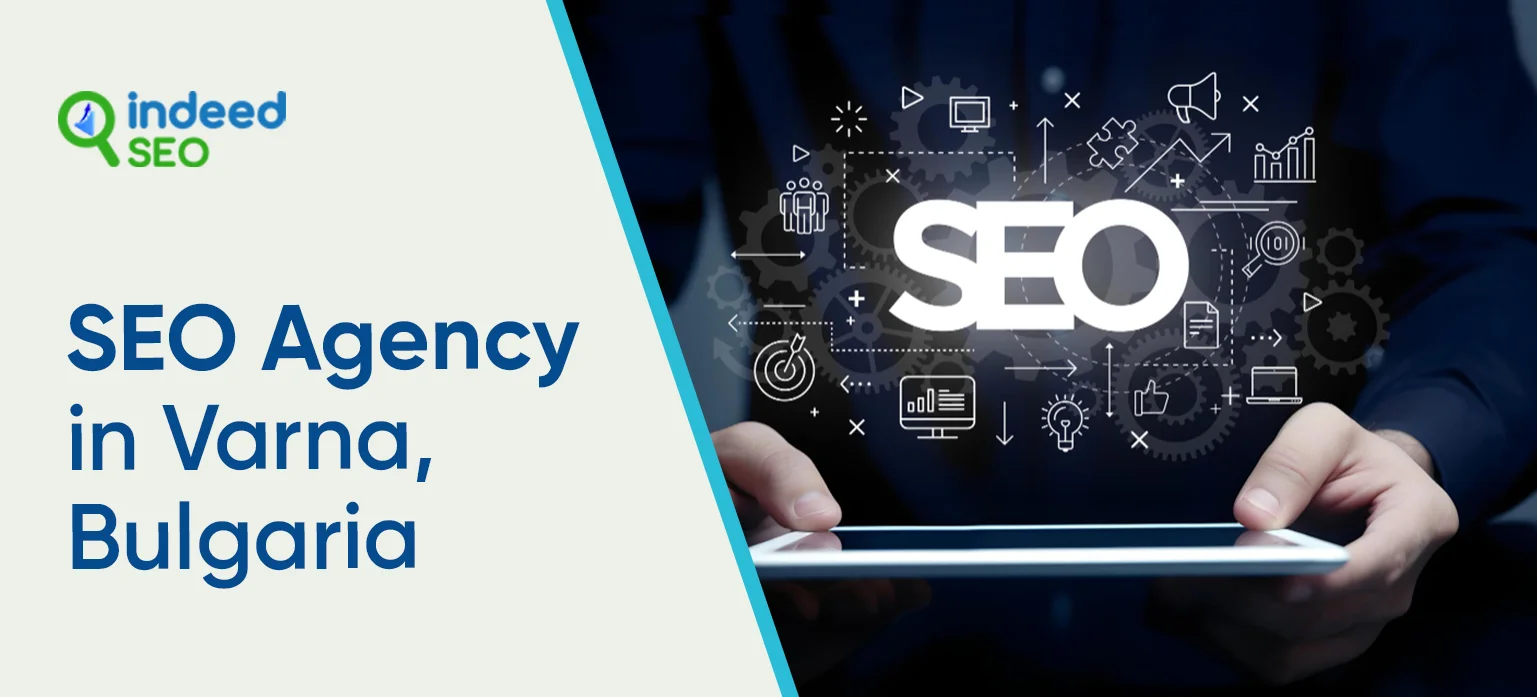 SEO Agency in Varna, Bulgaria