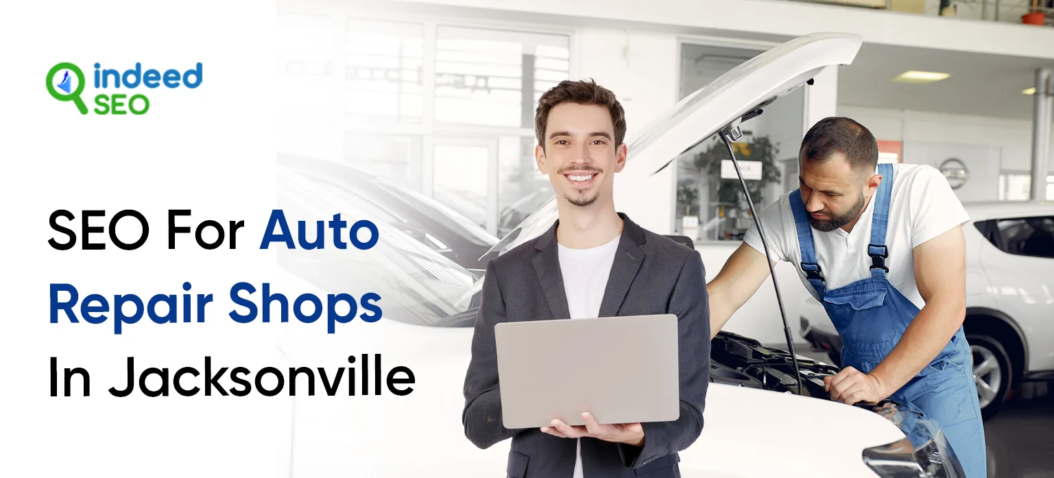 SEO For Auto Repair Shops In Jacksonville