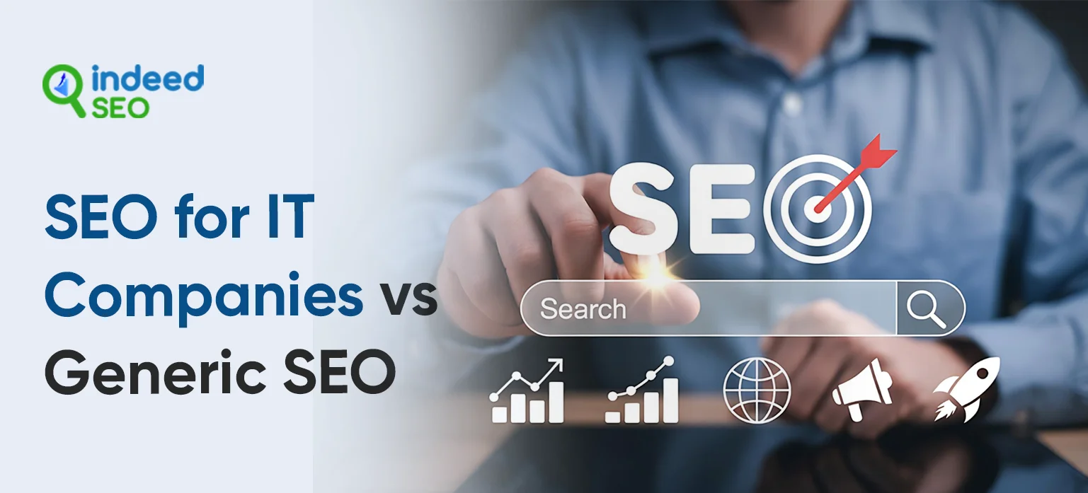 SEO for IT Companies vs Generic SEO