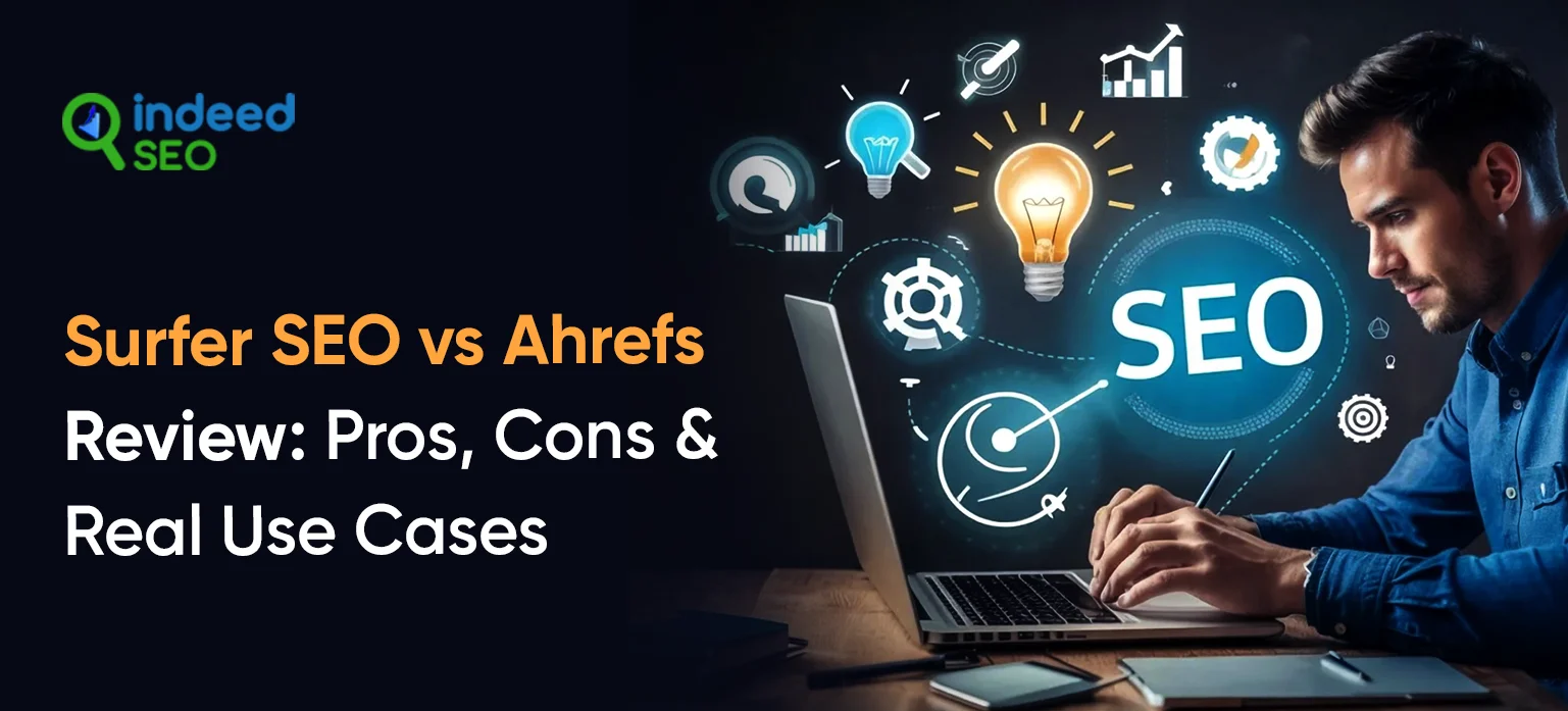 Surfer SEO vs Ahrefs Review