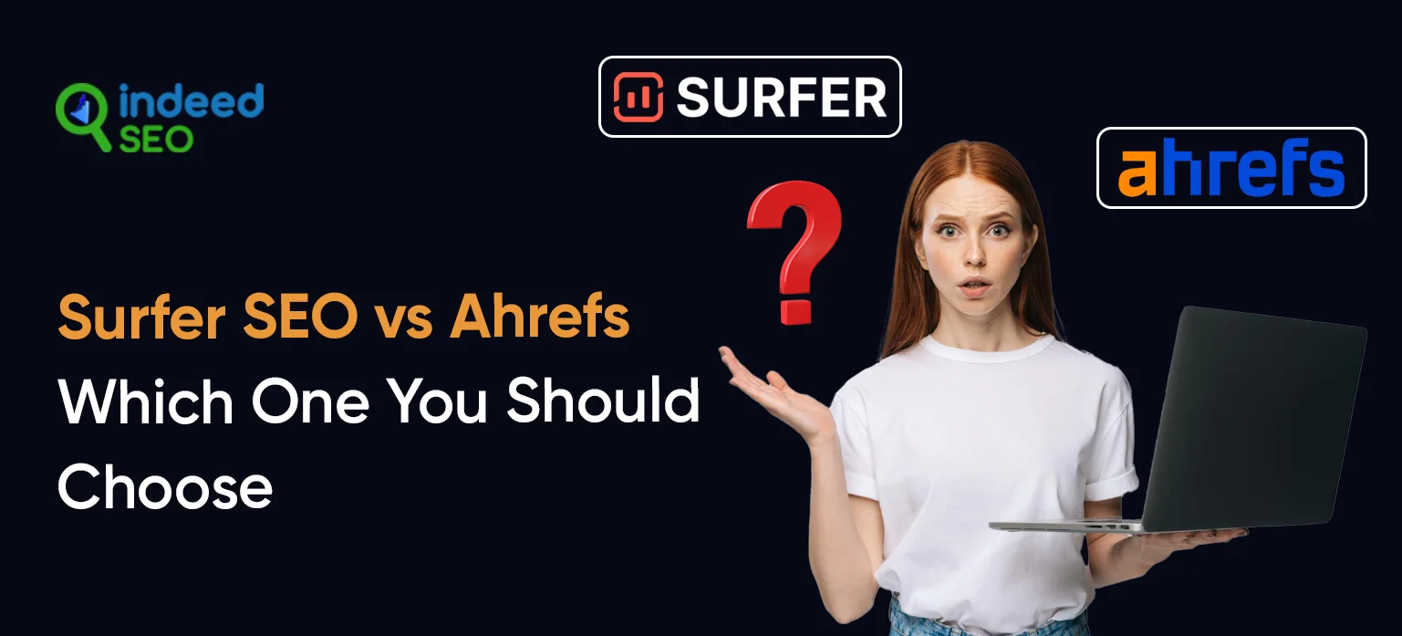 Surfer SEO vs Ahrefs 