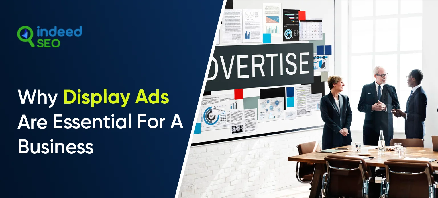 Why Display Ads Are Essential For A Business