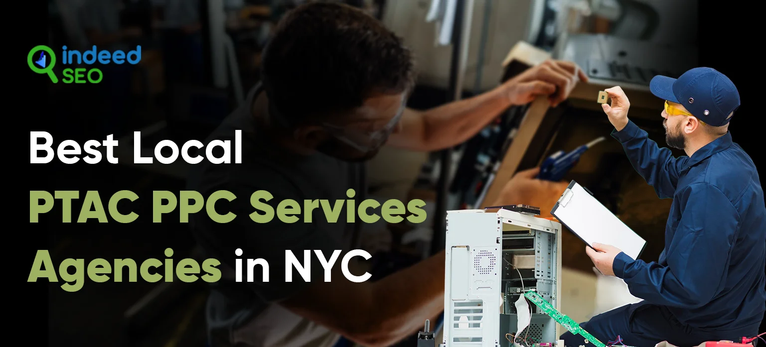 Best Local PTAC PPC Services Agencies in NYC
