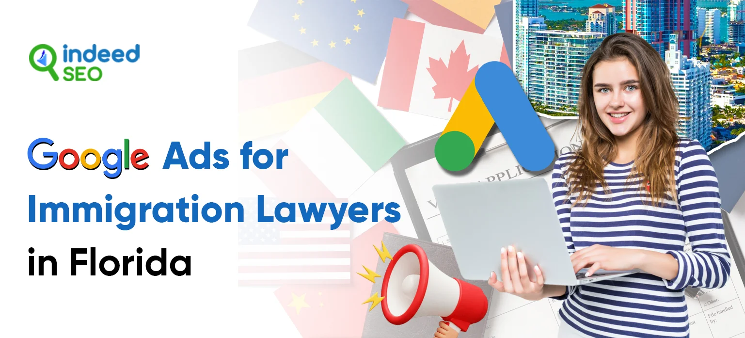 Google Ads for Immigration Lawyers in Florida