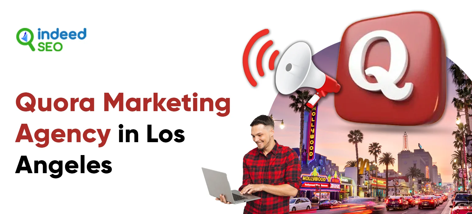 Quora Marketing Agency in Los Angeles