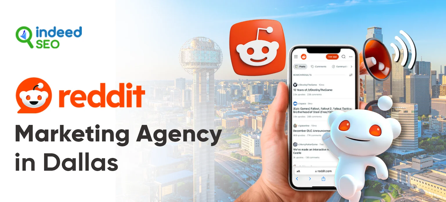 Reddit Marketing Agency in Dallas