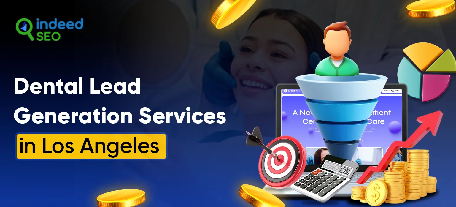 Lead Generation Dental Services in Los Angeles