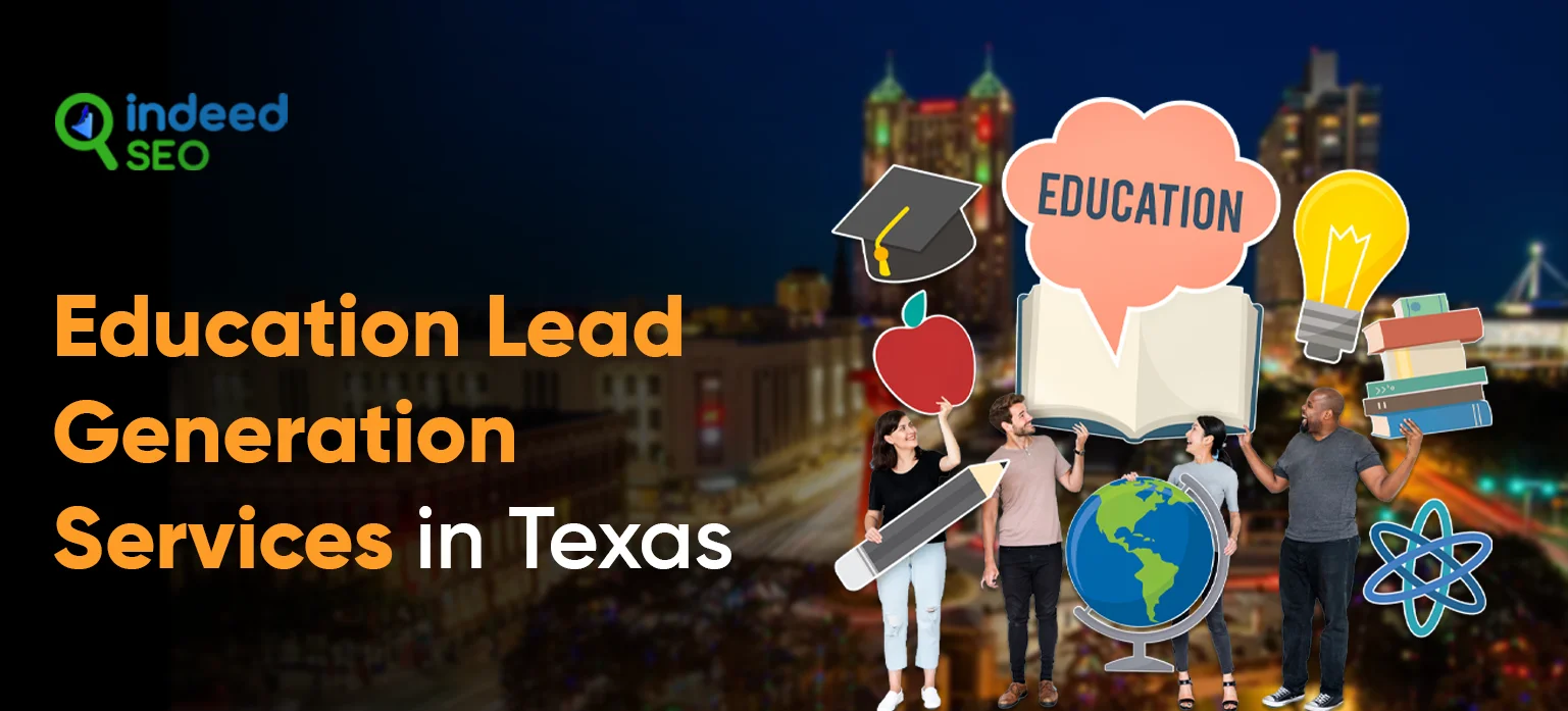 Education Lead Generation Services in Texas