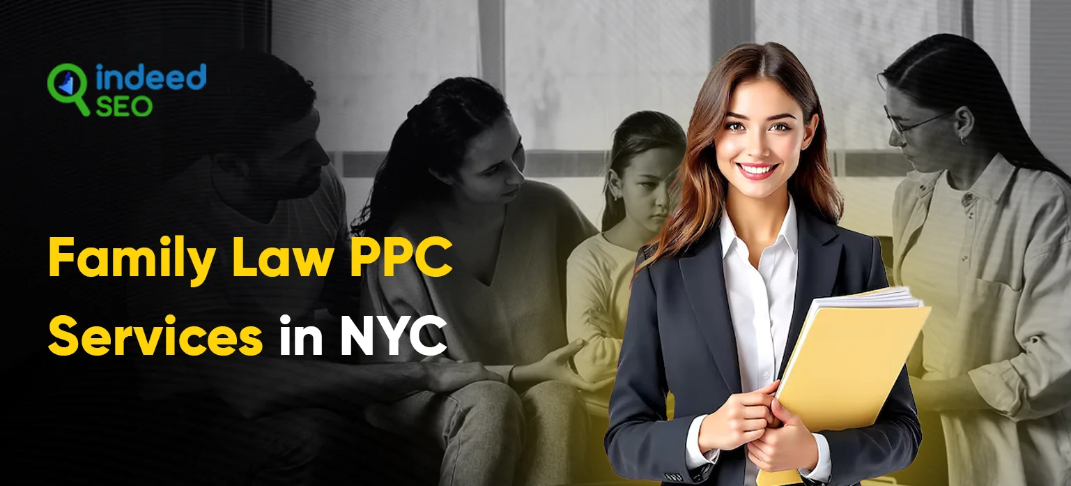 Family Law PPC Services in NYC