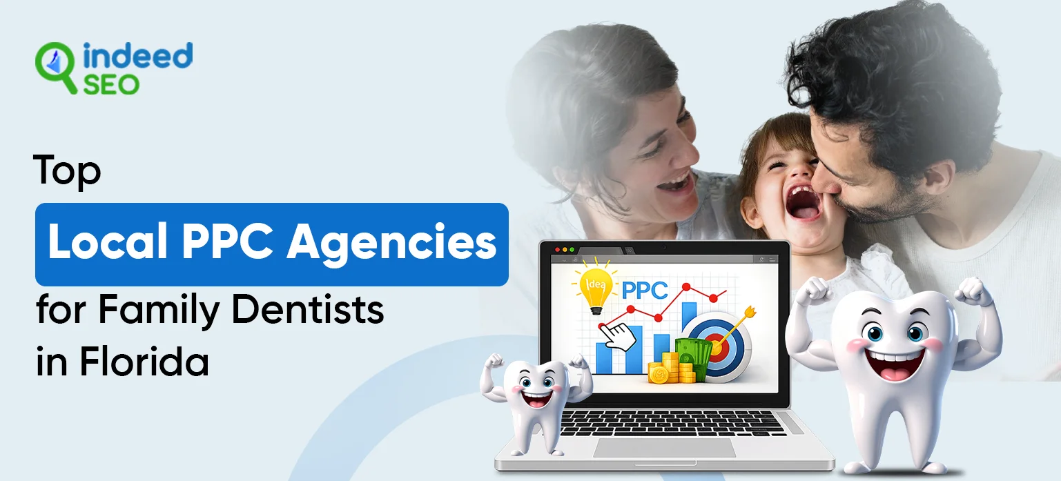 Top Local PPC Agencies for Family Dentists in Florida 