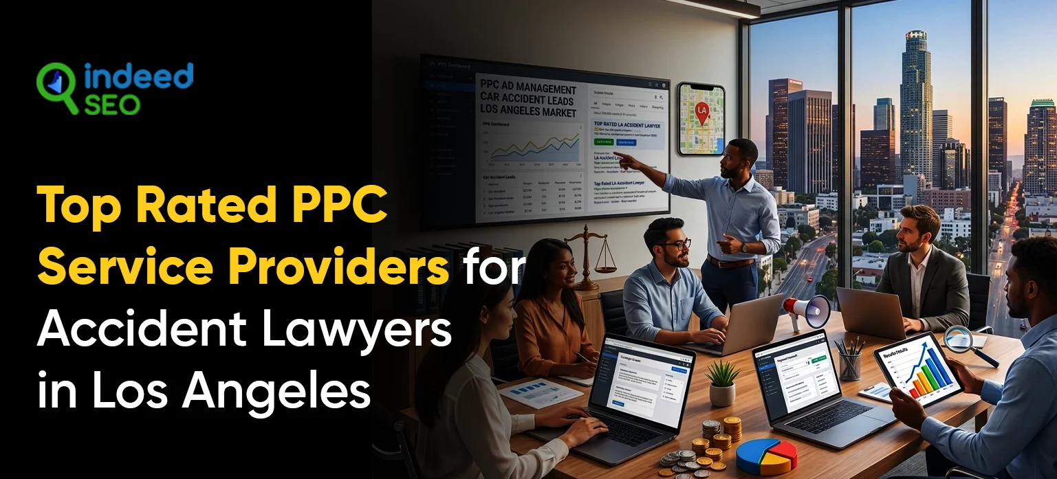 Top Rated PPC Service Providers for Accident Lawyers in Los Angeles 