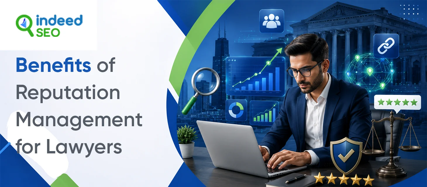 Benefits of Reputation Management for Lawyers