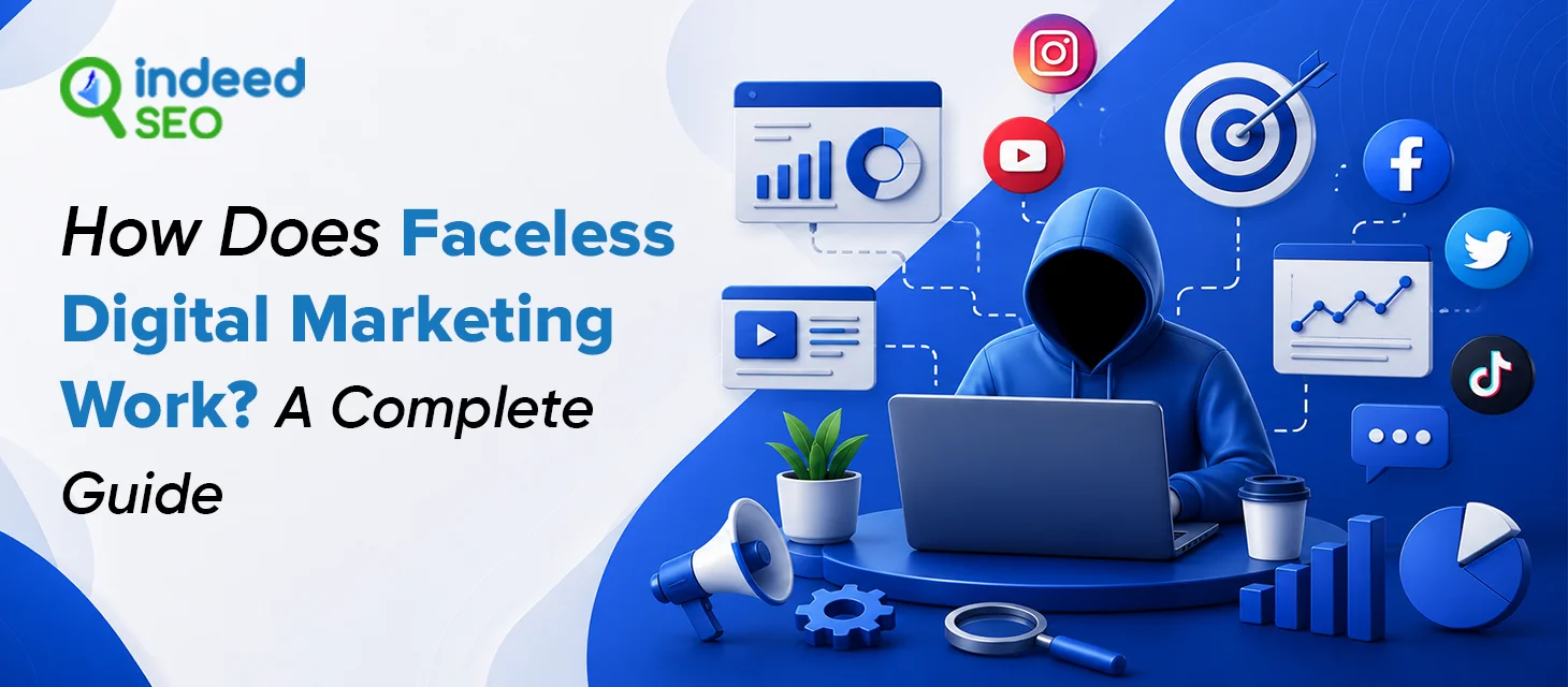 How Does Faceless Digital Marketing Work? A Complete Guide