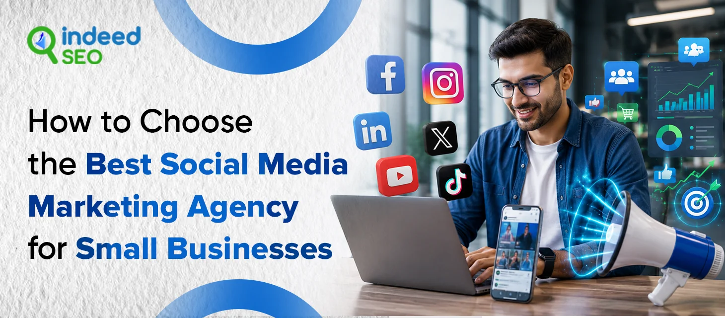 How to Choose the Best Social Media Marketing Agency for Small Businesses
