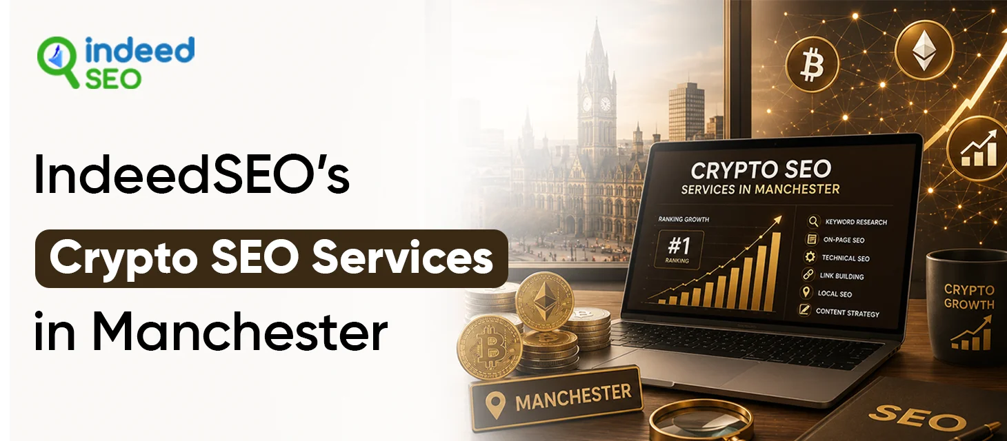 IndeedSEO’s Crypto SEO Services in Manchester