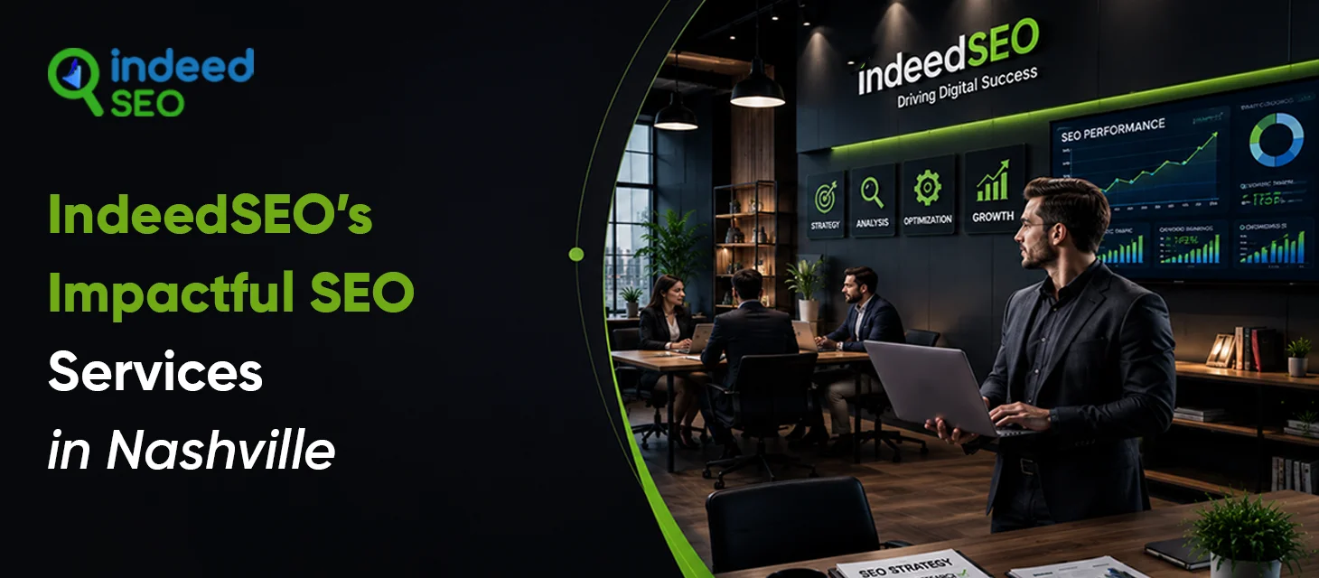 IndeedSEO’s Impactful SEO Services in Nashville