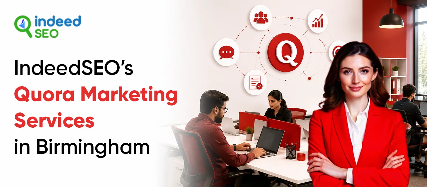 IndeedSEO’s Quora Marketing Services in Birmingham