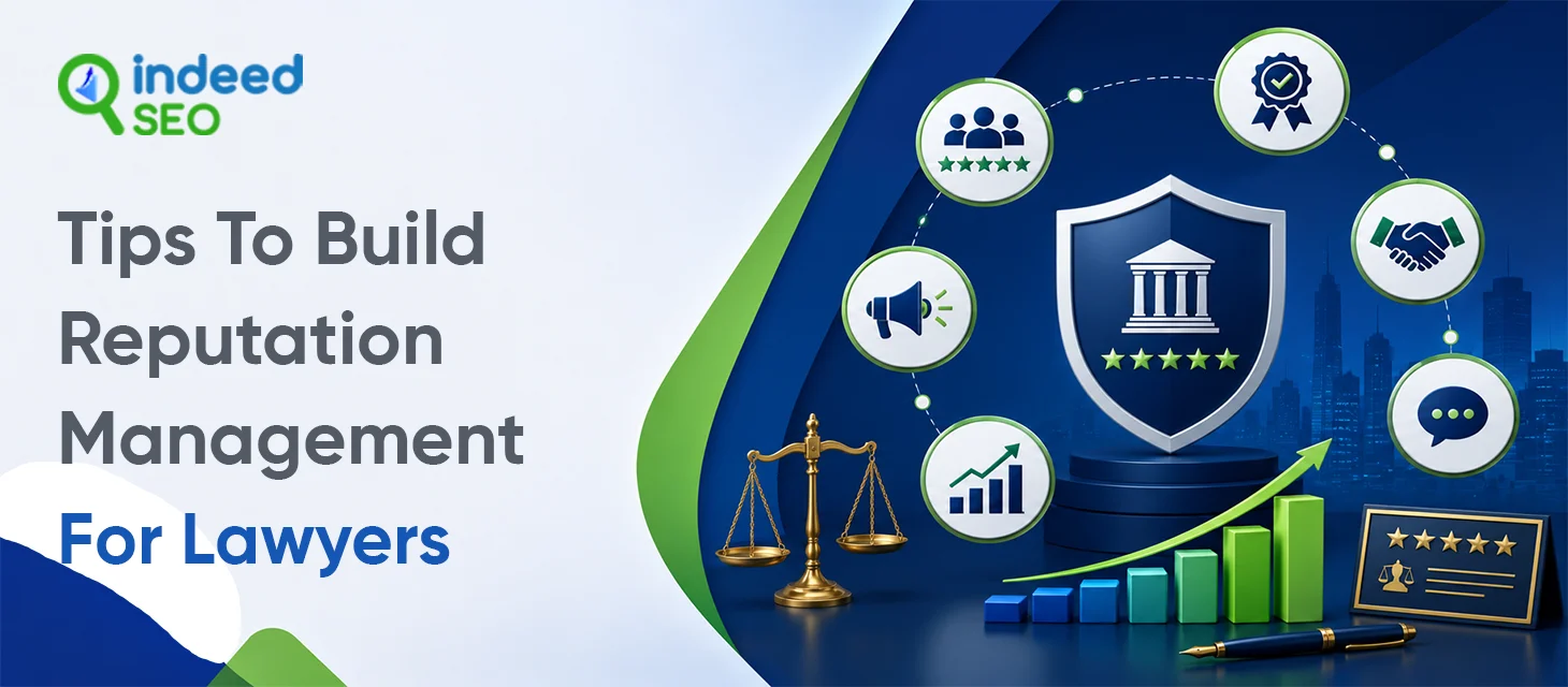 Benefits of Reputation Management for Lawyers