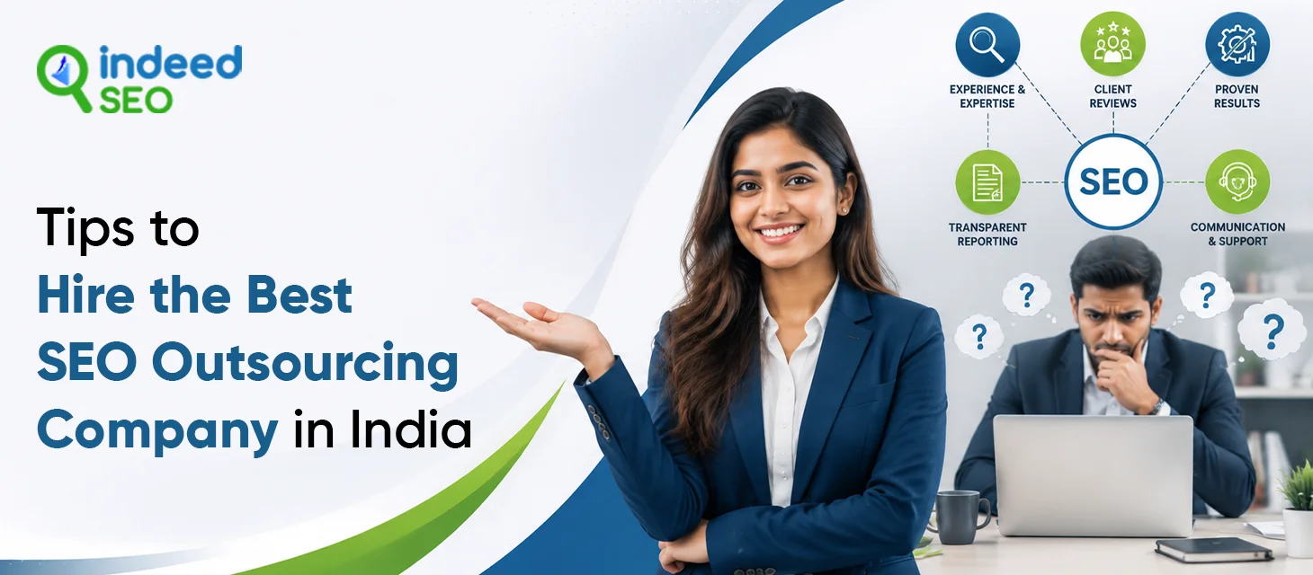 Tips to Hire the Best SEO Outsourcing Company in India 