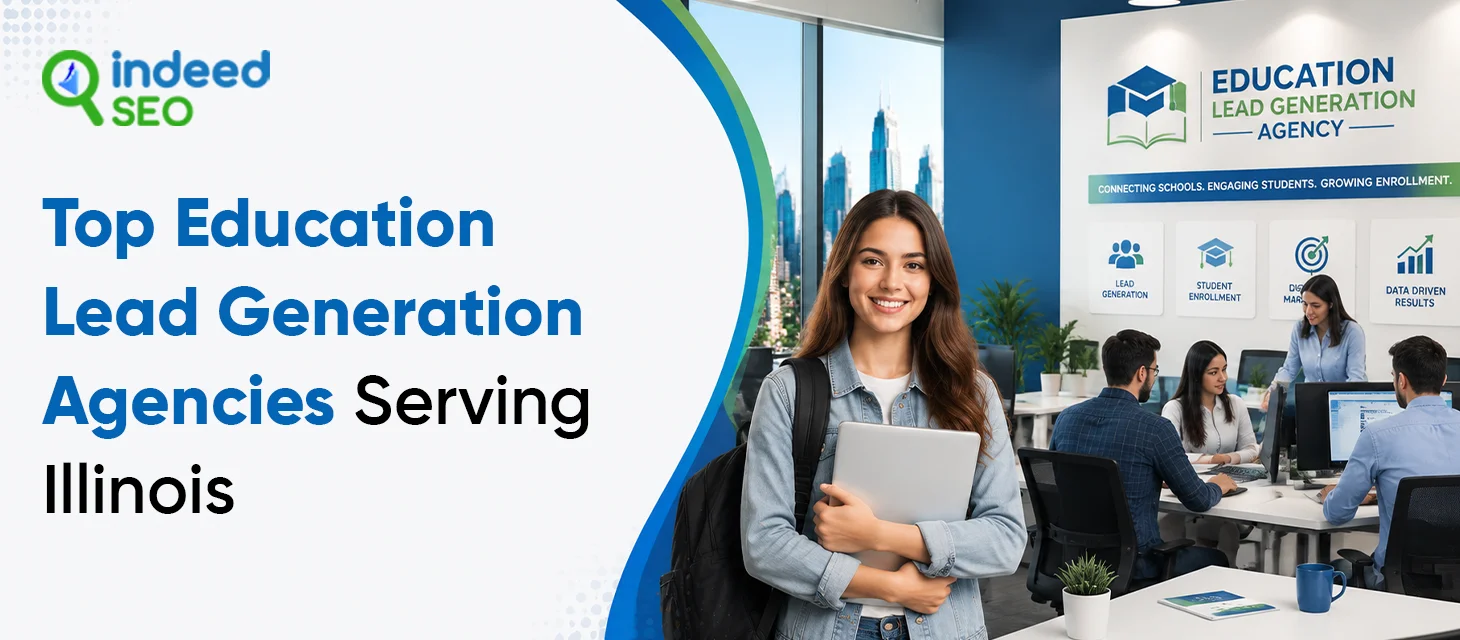 Top Education Lead Generation Agencies Serving Illinois