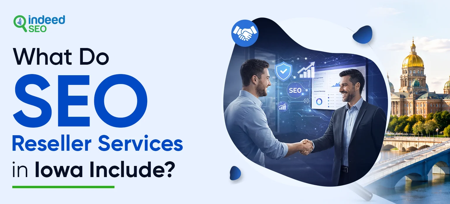 What Do SEO Reseller Services in Iowa Include? 