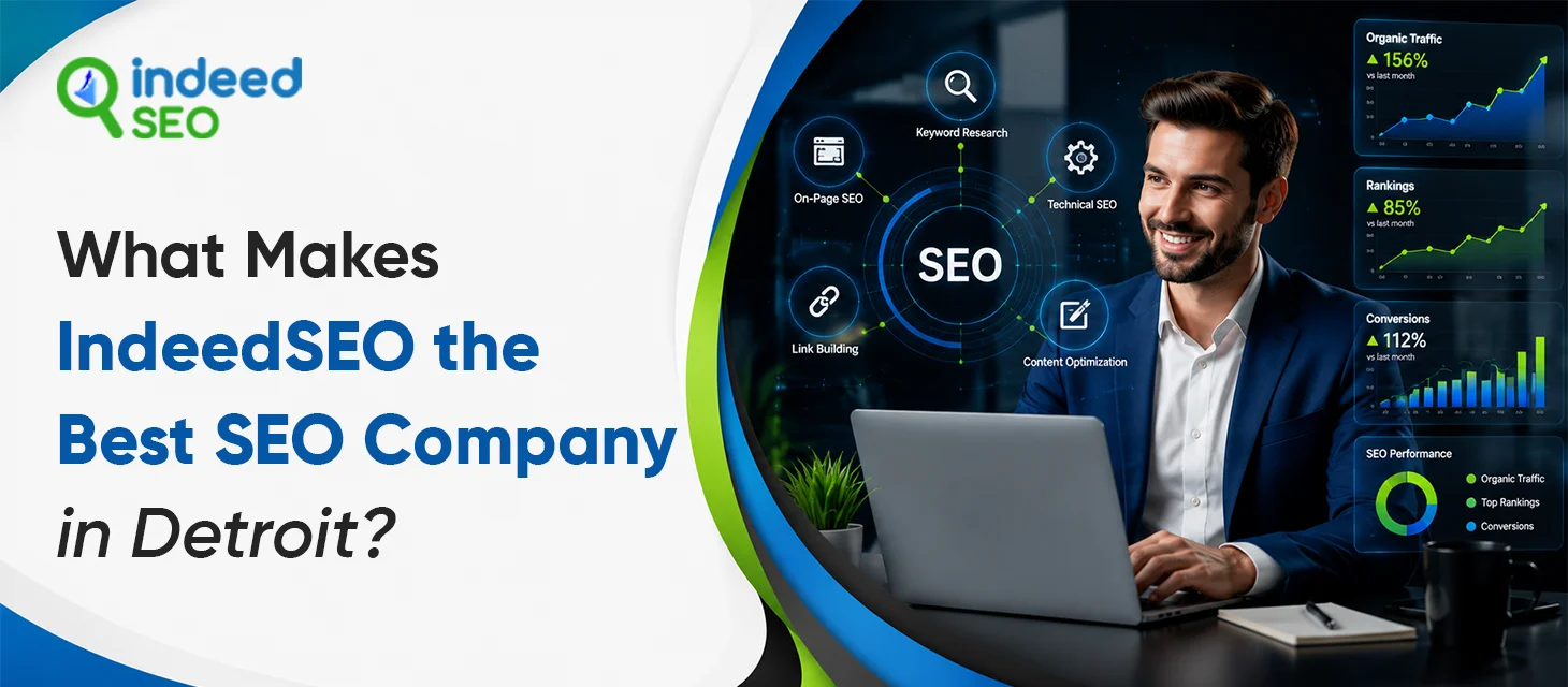 What Makes IndeedSEO the Best SEO Company in Detroit?