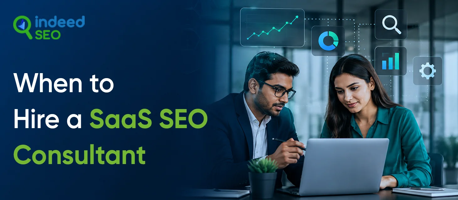 When to Hire a SaaS SEO Consultant