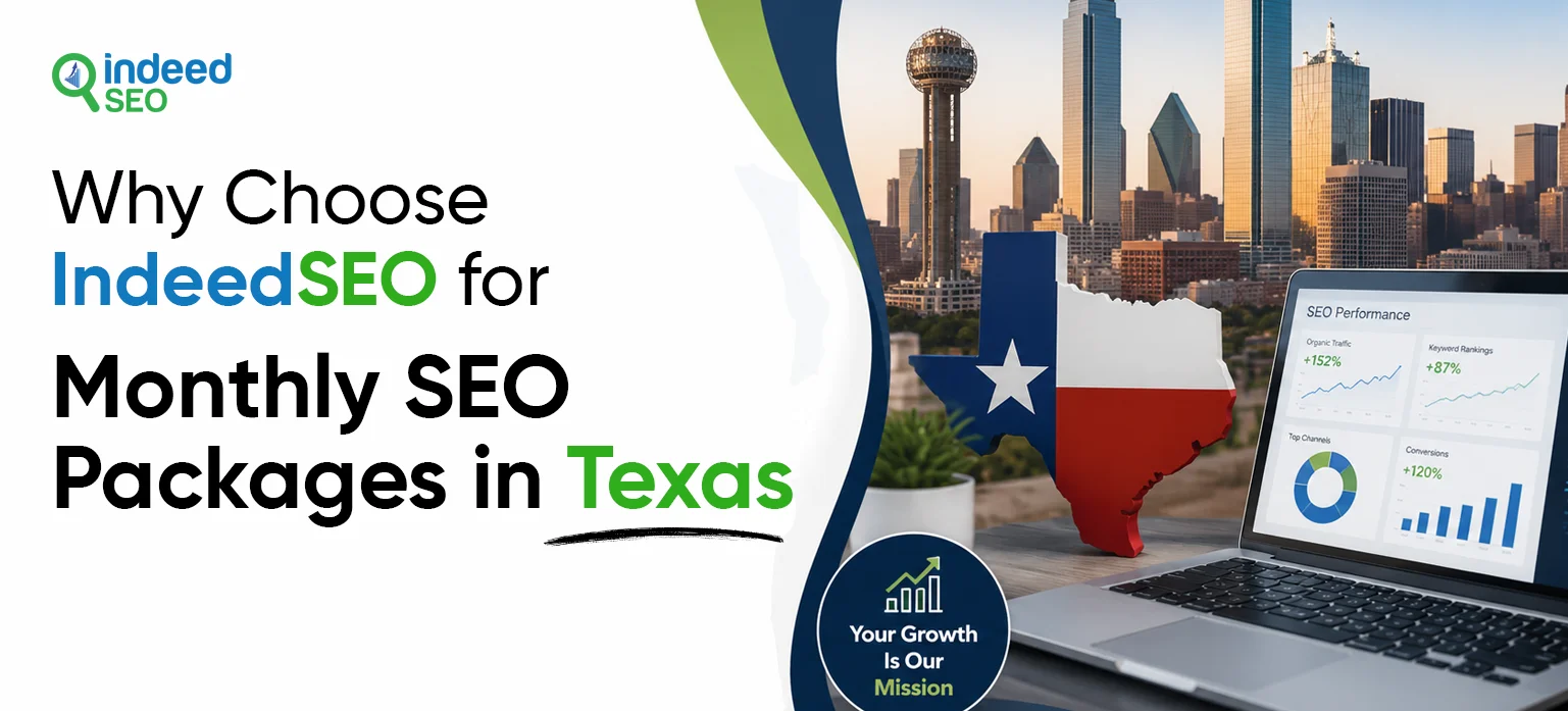 Why Choose IndeedSEO for Monthly SEO Packages in Texas