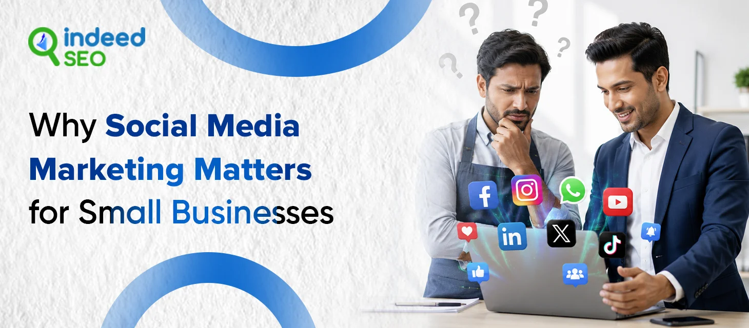 Why Social Media Marketing Matters for Small Businesses