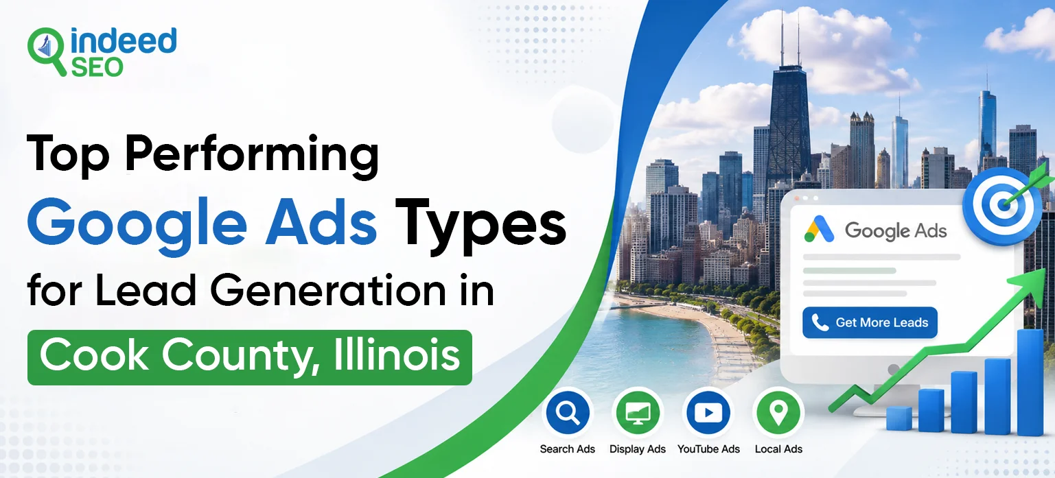 Performing Google Ads Types for Lead Generation in Cook, Illinois