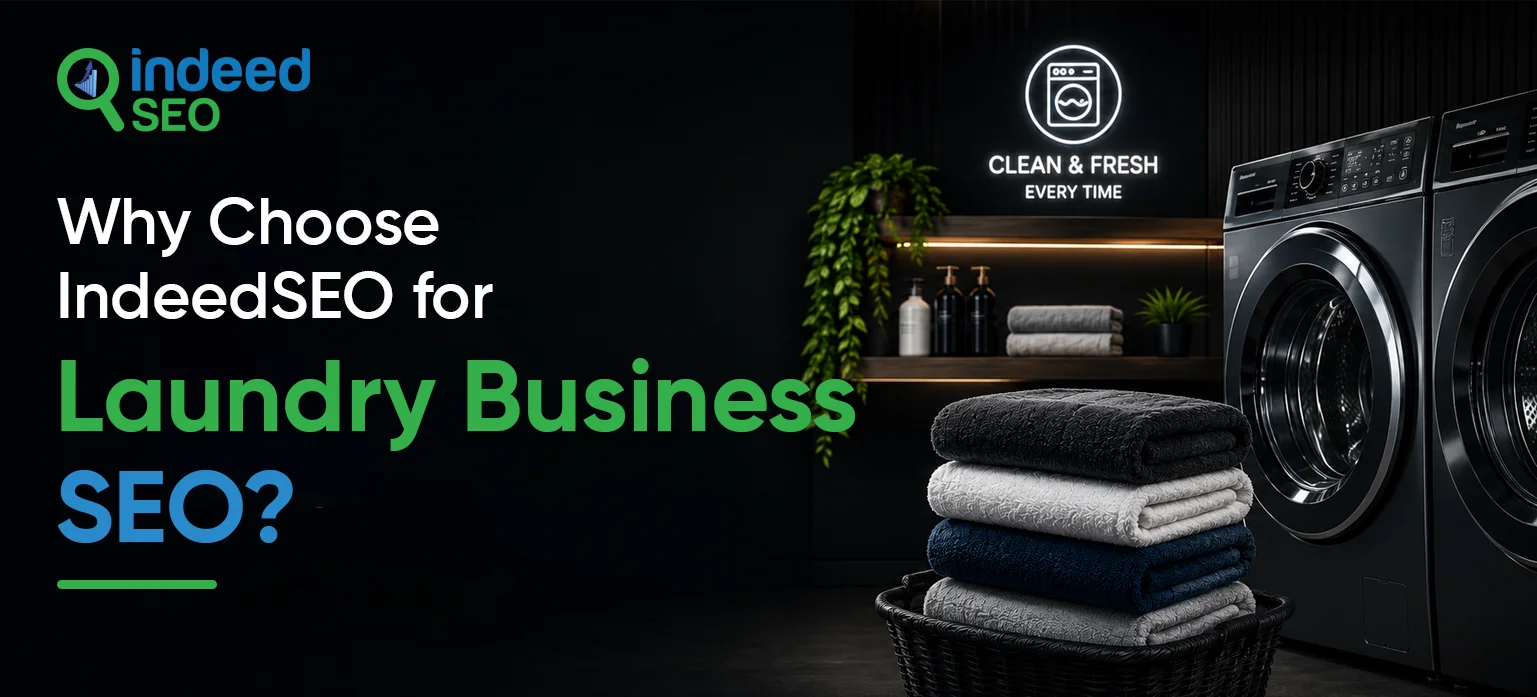  Choose IndeedSEO for Laundry Business SEO