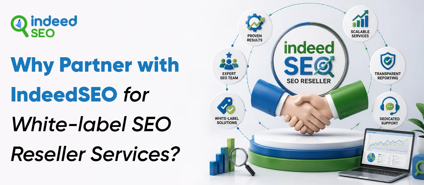 Partner With IndeedSEO for White-label SEO Reseller Services