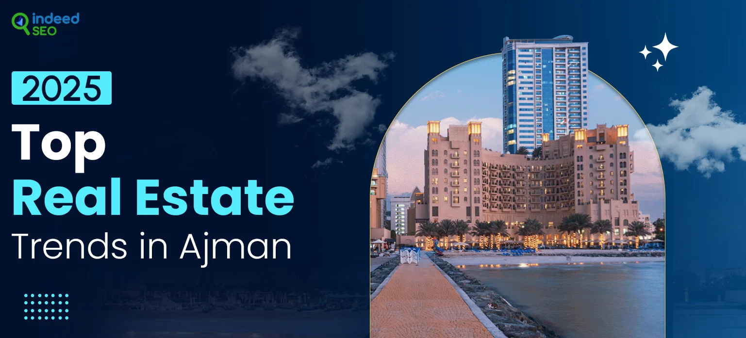 2025_ Top Real Estate Trends in Ajman