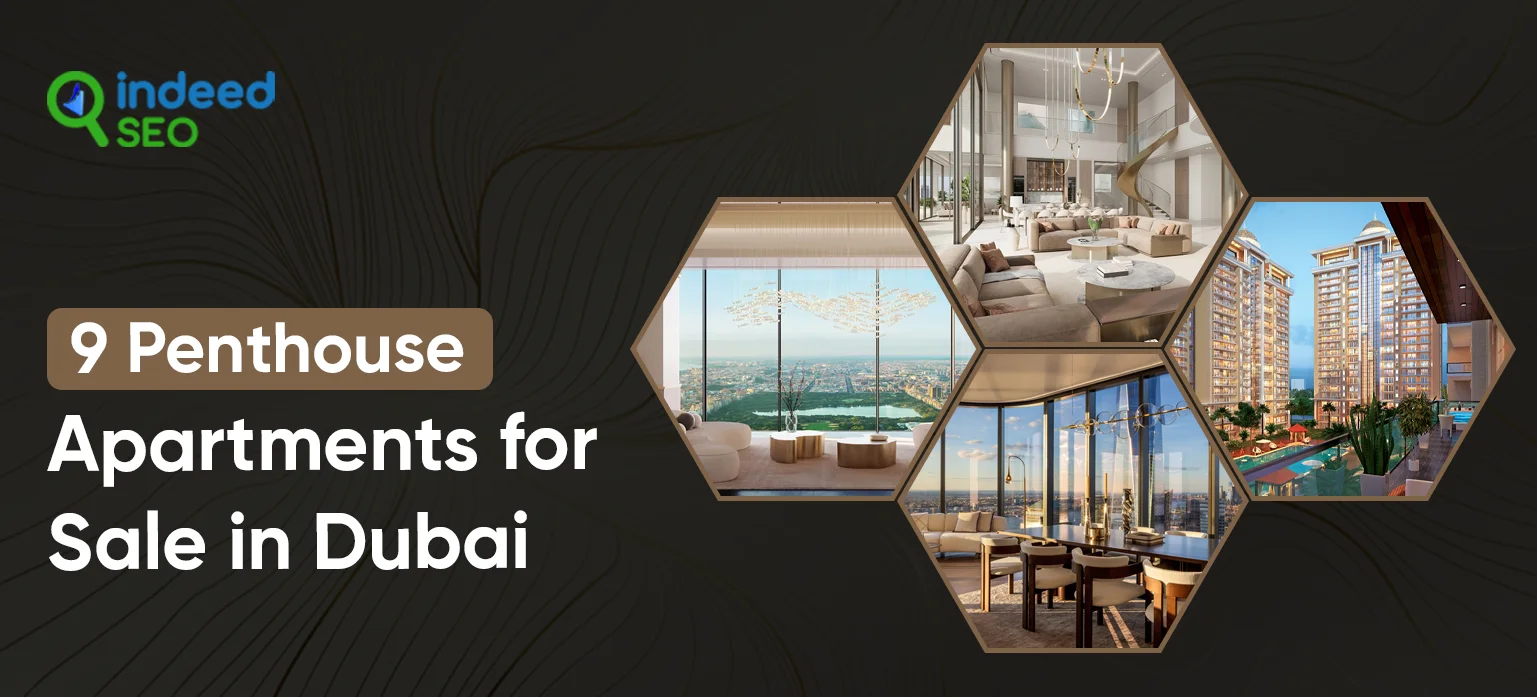 9 Penthouse Apartments for Sale in Dubai